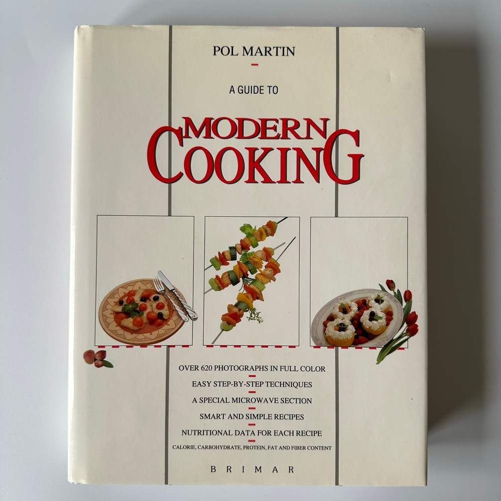 A Guide to Modern Cooking Pol Martin 1989 Hardcover Brimar Canada‎ DJ Very Good